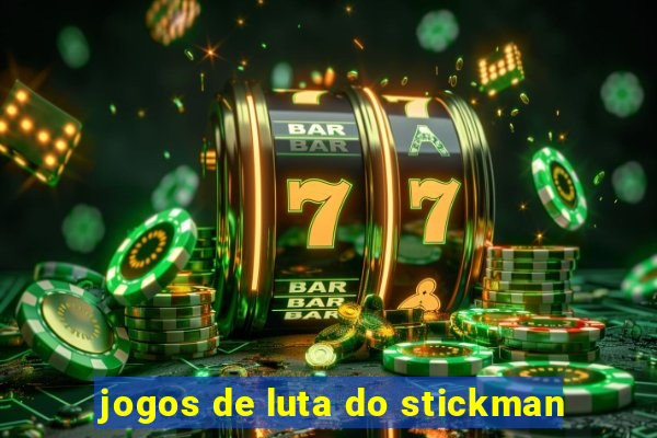 jogos de luta do stickman